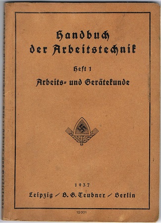 RAD 1937 technical manual Arbeitstechnik Heft 1 #2