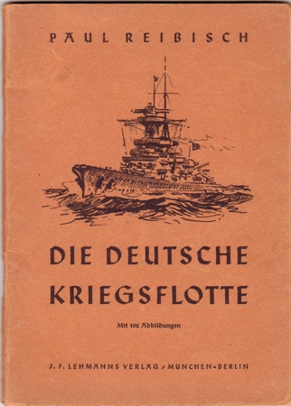 Die Deutsche Kriegsflotte 1940 / German War Fleet