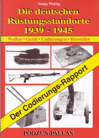 Die deutschen Rüstungsstandorte Maker codes weapons etc.