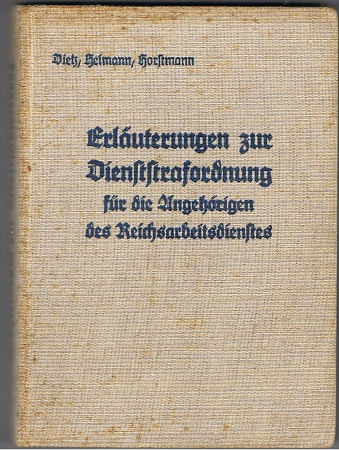 RAD Reichsarbeitsdient Dienststraf Ordnung 1937
