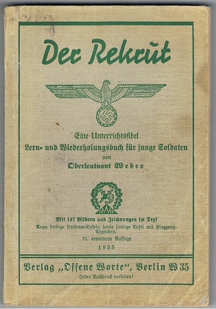 Der Rekrut 1935 general soldiers manual Offene Worte Berlin