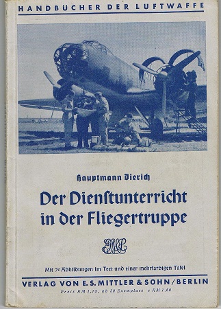 Der Dienstunterricht in der Fliegertruppe Luftwaffe 1938