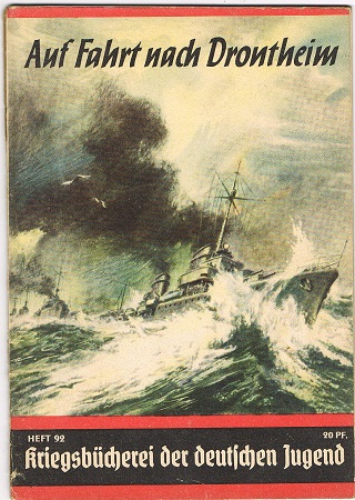 Kriegsbücherei der deutschen Jugend Heft 92 Drontheim