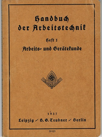 RAD 1937 technical manual Arbeitstechnik Heft 1 #1