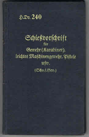 H.Dv.240 Schiessvorschrift K98 MG Pistole 1937 #3