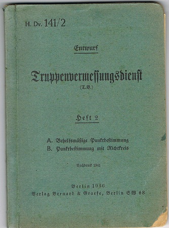 H.Dv.141/2 Truppen vermessungsdienst 1941 Artillery