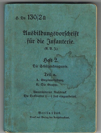 H.Dv.130/2a Ausbildungsvorschrift für die Infanterie 1940