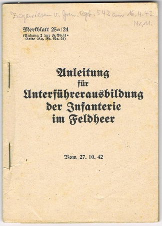 Merkblatt 25a-24 Anleitung Unterführer Infanterie 1942