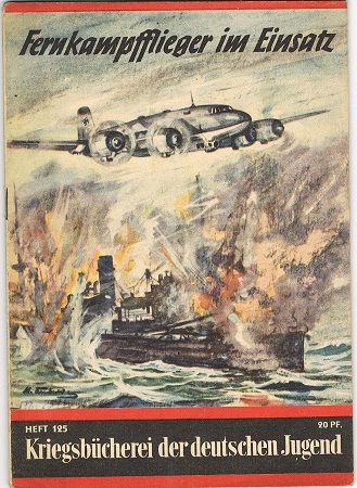Kriegsbücherei der deutschen Jugend Heft 125 Fernkampfflieger