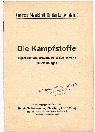 Die Kampfstoffe / Air Raid Precaution