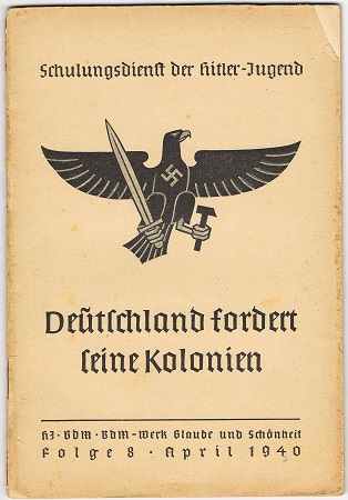 Schulungsdienst der HJ Deutschland fordert seine Kolonien 1940
