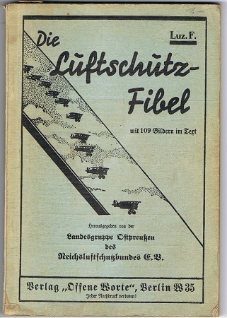 Die Luftschutzfibel Air Raid Precaution manual
