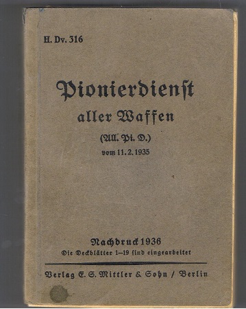 H.Dv.316 Pionierdienst aller Waffen 1936