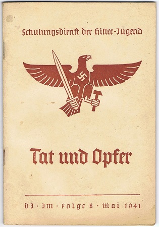 Schulungsdienst der HJ DJ JM Mai 1941 Tat und Opfer