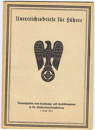 RAD leaders instructions Unterrichtsbriefe Führer 2.Folge 1943