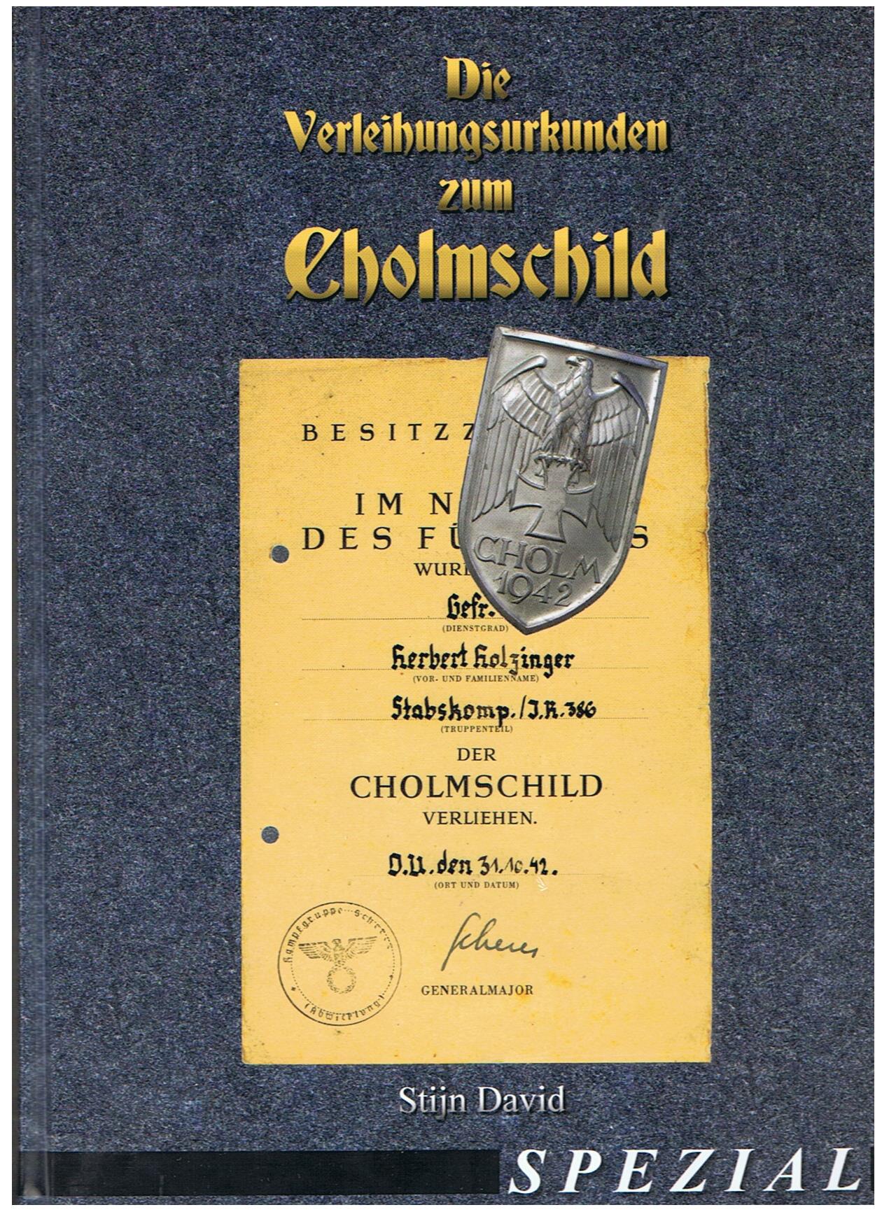 Die Verleihungsurkunden zum Cholmschild - Stijn David