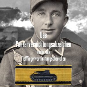 das-panzervernichtungsabzeichen-sowie-das-tieffliegervernichtungsabzeichen-dirk-schneider-2-aktual-auflage-2022