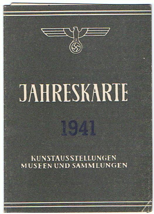 Jahreskarte 1941 Kunstausstellungen Museen und Sammlungen NSDAP Gau Wien Austria